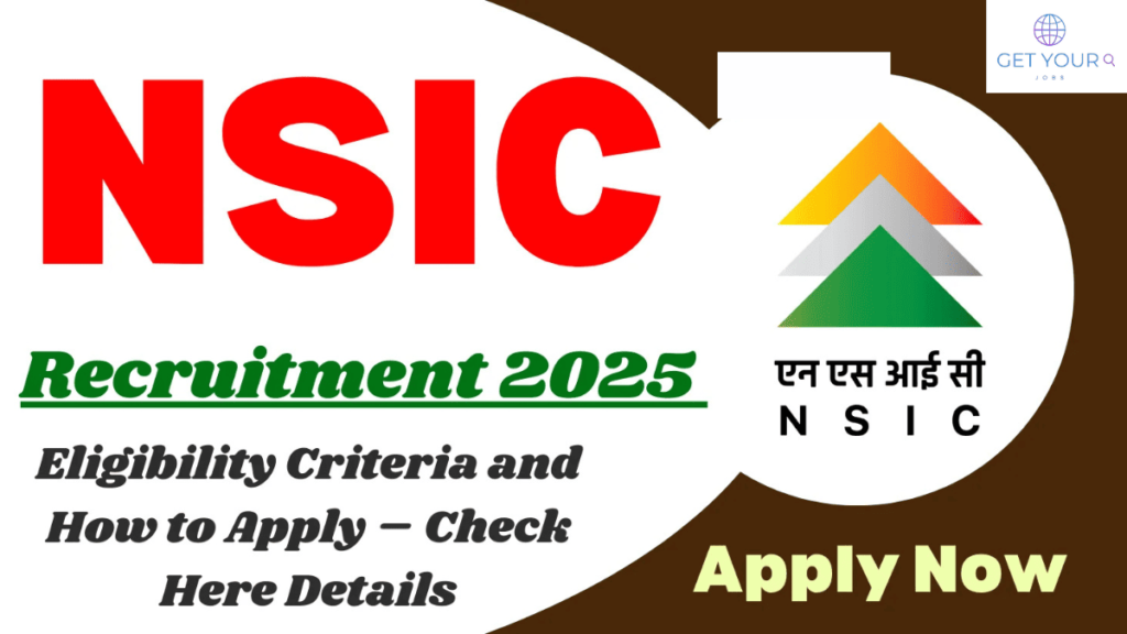 NSIC Recruitment 2025